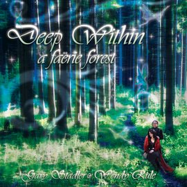 Cover image for Deep Within A Faerie Forest