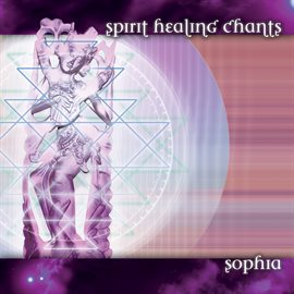 Cover image for Spirit Healing Chants