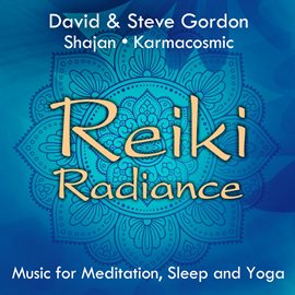 Cover image for Reiki Radiance: Music for Meditation, Sleep and Yoga