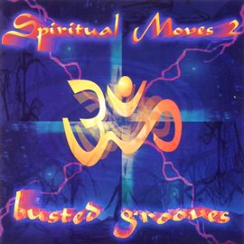 Cover image for Spiritual Moves vol. 2 - Busted Grooves