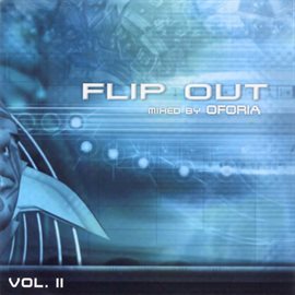 Cover image for Flip Out Vol. 2 - Mixed by Oforia