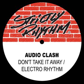 Imagen de portada para Don't Take It Away / Electro Rhythm