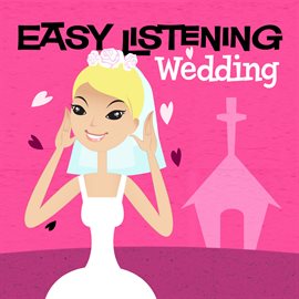 Cover image for Easy Listening: Wedding
