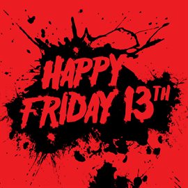 Cover image for Happy Friday 13th