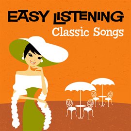 Cover image for Easy Listening: Classic Songs