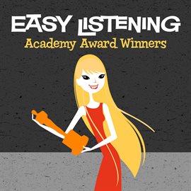 Cover image for Easy Listening: Academy Award Winners