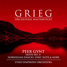 Imagen de portada para Grieg: Orchestral Masterpieces