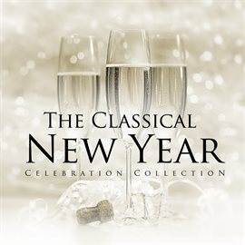Cover image for The Classical New Year Celebration Collection