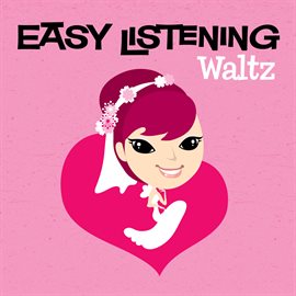 Cover image for Easy Listening: Waltz