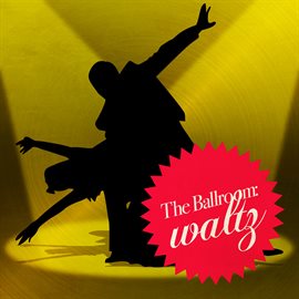 Cover image for The Ballroom: Waltz