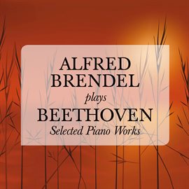 Cover image for Alfred Brendel plays Beethoven: Selected Piano Works