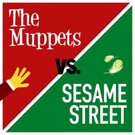 Imagen de portada para The Muppets Vs. Sesame Street
