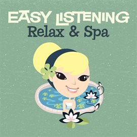 Cover image for Easy Listening: Relax & Spa