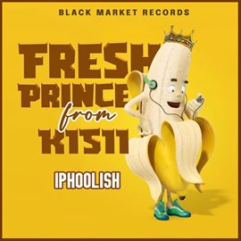 Cover image for Fresh Prince From Kisii