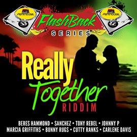 Cover image for Penthouse Flashback Series: Really Together Riddim