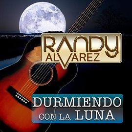 Cover image for Durmiendo Con La Luna