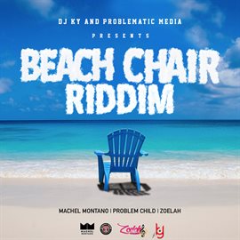 Cover image for Beach Chair Riddim