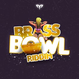 Cover image for Brass Bowl Riddim