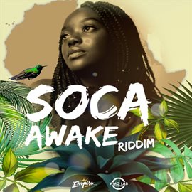 Cover image for Soca Awake Riddim