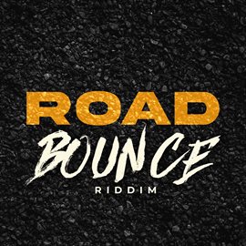 Cover image for Road Bounce Riddim