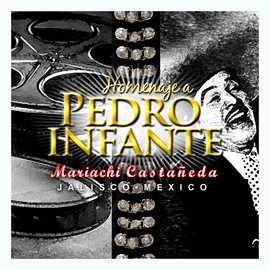 Imagen de portada para Homenaje a Pedro Infante