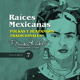 Cover image for Polkas Y Huapangos Tradicionales (Raices Mexicanas Vol. 7)