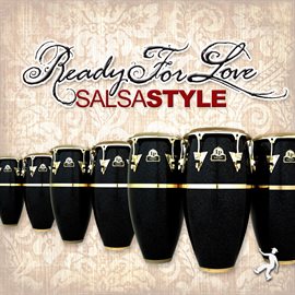 Cover image for Ready For Love (Salsa Style)