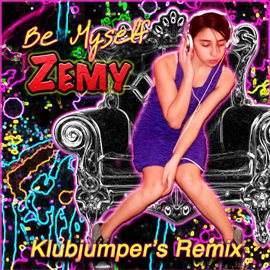Cover image for Be Myself - Klubjumper's Remix