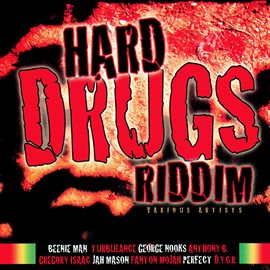 Cover image for Hard Drugs Riddim