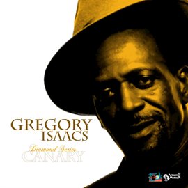 Cover image for Gregory Isaacs Diamond Series: Canary