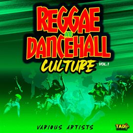 Cover image for Reggae and Dancehall Culture, Vol.1