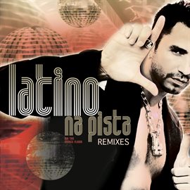 Cover image for Latino na Pista - Remixes