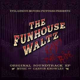 Imagen de portada para The Funhouse Waltz: Original Soundtrack