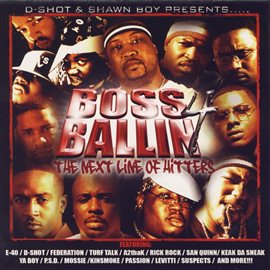 Cover image for Boss Ballin The Next Line Of Hitters