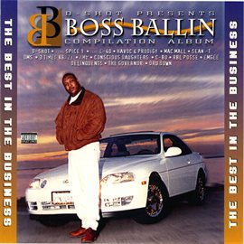 Cover image for Boss Ballin': The Best In The Business
