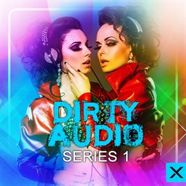 Imagen de portada para Dirty Audio Series 1