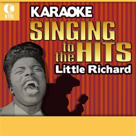 Cover image for Karaoke: Little Richard - Singing to the Hits