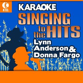 Cover image for Karaoke: Lynn Anderson & Donna Fargo - Singing To The Hits