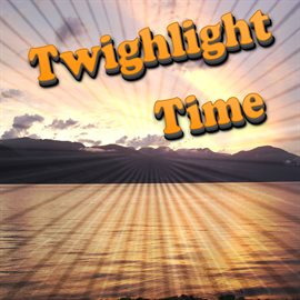 Cover image for Twighlight Time