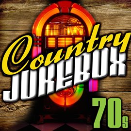 Cover image for Country Jukebox - The 70's