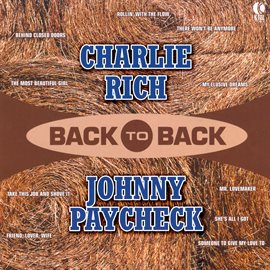 Imagen de portada para Back To Back - Charlie Rich & Johnny Paycheck