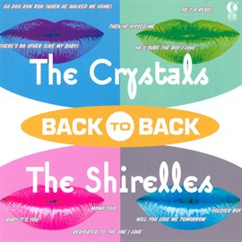 Cover image for Back to Back - The Crystals & The Shirelles