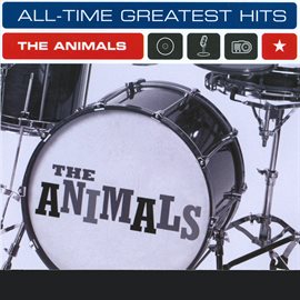 Cover image for The Animals: All-Time Greatest Hits