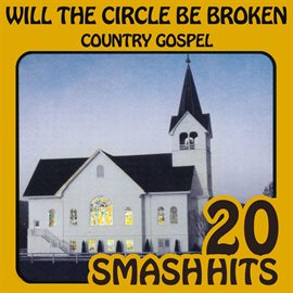 Imagen de portada para Country Gospel - Will The Circle Be Unbroken