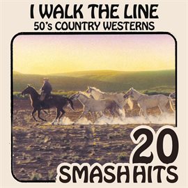 Imagen de portada para 50's Country Western - I Walk The Line