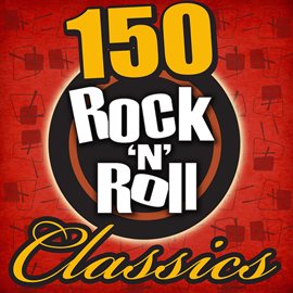 Cover image for 150 Rock 'n' Roll Classics