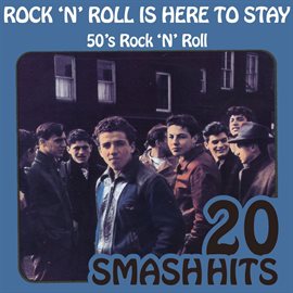 Cover image for 50's Rock 'N' Roll - Rock 'N' Roll Is Here To Stay
