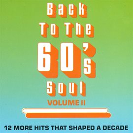Cover image for Back To The 60's Soul - Vol. 2