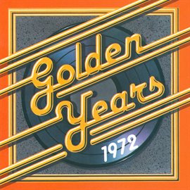Cover image for Golden Years - 1972