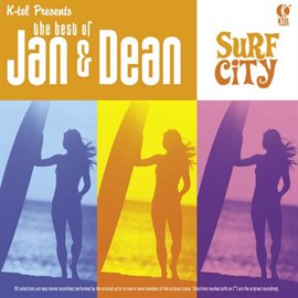 Cover image for Surf City - The Best of Jan & Dean
